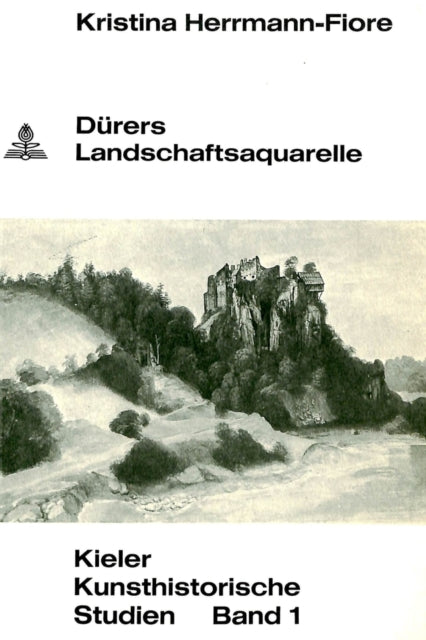 Book cover of: Duerers Landschaftsaquarelle. By: Kristina Herrmann-Fiore