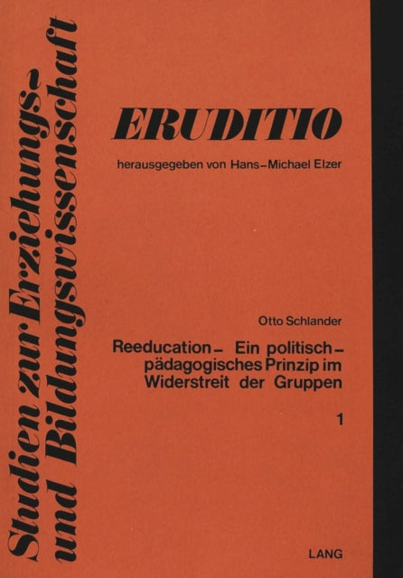 Book cover of: Reeducation - ein politisch-paedagogisches Prinzip im Widerstreit der Gruppen