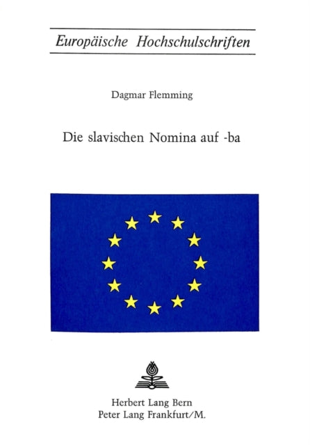 Book cover of: Die slavischen Nomina auf -ba