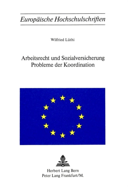 Book cover of: Arbeitsrecht und Sozialversicherung- Probleme der Koordination