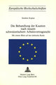 Book cover of: Die Behandlung der Kaution nach neuem schweizerischem Arbeitsvertragsrecht