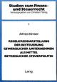 Book cover of: Regelkreisdarstellung der Besteuerung gewerblicher Unternehmen als Mittel betrieblicher Steuerpolitik