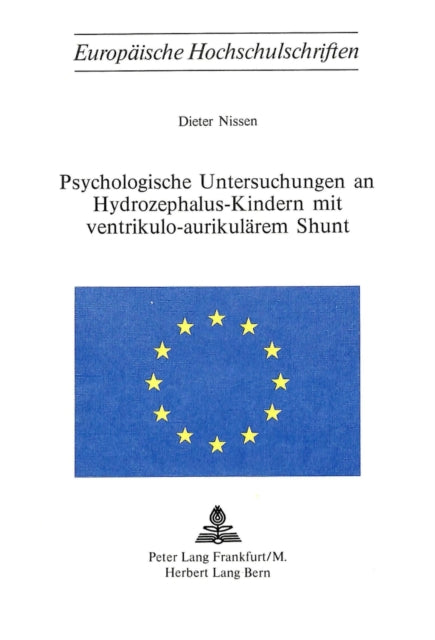 Book cover of: Psychologische Untersuchungen an Hydrozephalus-Kindern mit ventrikulo-aurikulaerem Shunt
