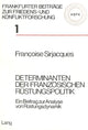 Book cover of: Determinanten der franzoesischen Ruestungspolitik