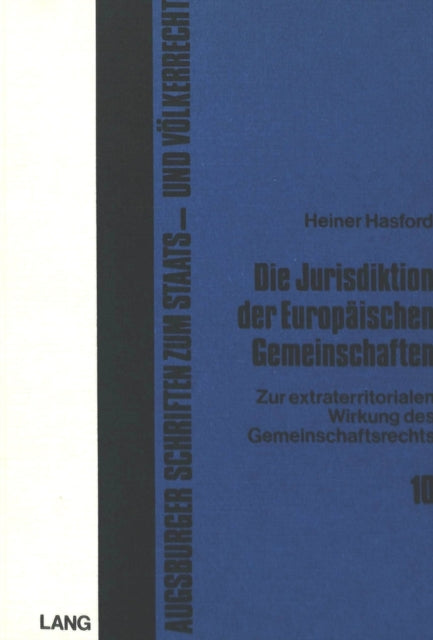 Book cover of: Die Jurisdiktion der europaeischen Gemeinschaften