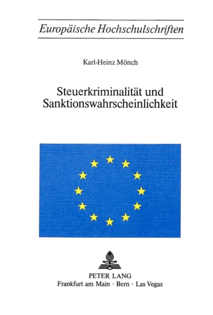 Book cover of: Steuerkriminalitaet und Sanktionswahrscheinlichkeit