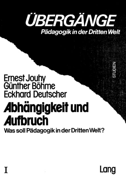 Book cover of: Abhaengigkeit und Aufbruch