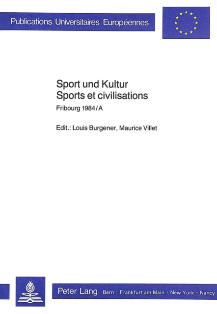 Book cover of: Sport und Kultur- Sports et civilisations