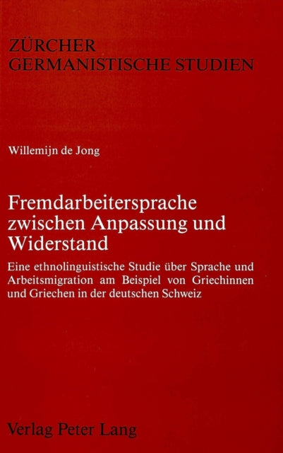 Book cover of: Fremdarbeitersprache zwischen Anpassung und Widerstand