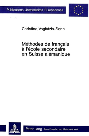 Methodes de francais a l'ecole secondaire en Suisse alemanique