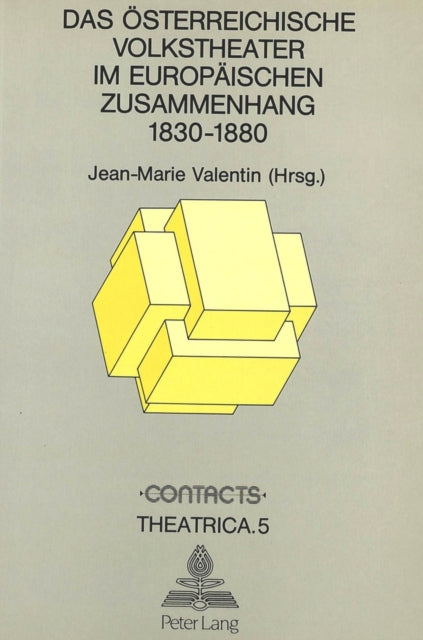 Book cover of: Das oesterreichische Volkstheater im europaeischen Zusammenhang 1830-1880