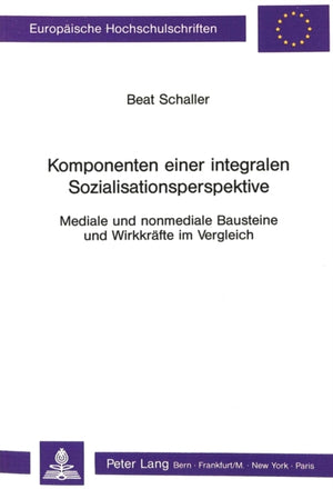 Komponenten einer integralen Sozialisationsperspektive