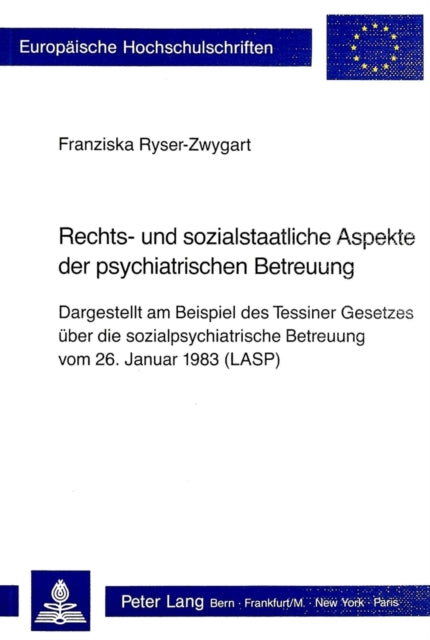 Book cover of: Rechts- und sozialstaatliche Aspekte der psychiatrischen Betreuung