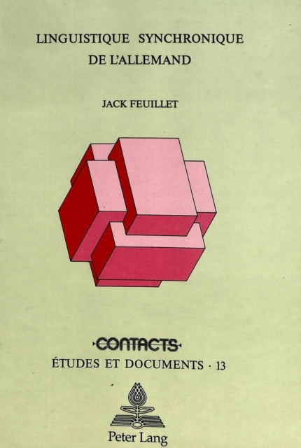 Book cover of: Linguistique synchronique de l'allemand