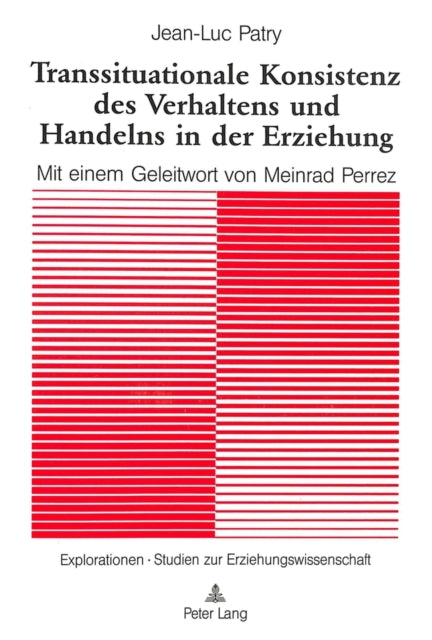 Book cover of: Transsituationale Konsistenz Des Verhaltens Und Handelns in Der Erziehung
