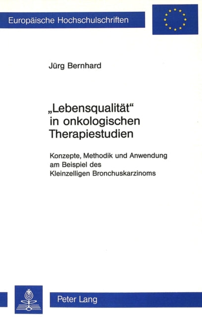 Book cover of: «Lebensqualitaet» in onkologischen Therapiestudien