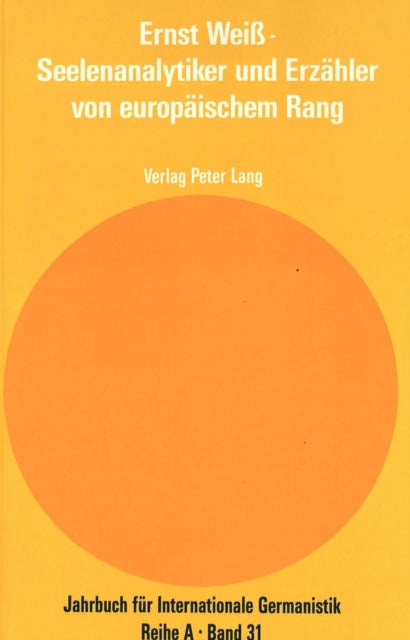 Book cover of: Ernst Wei - Seelenanalytiker und Erzaehler von europaeischem Rang