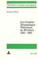 Book cover of: Les centres dramatiques nationaux de province 1945-1965. By: Kenneth S. White