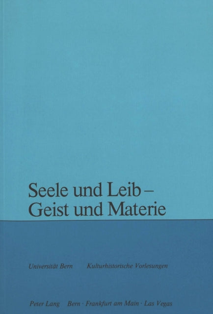 Book cover of: Seele und Leib - Geist und Materie