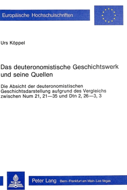 Book cover of: Das deuteronomistische Geschichtswerk und seine Quellen