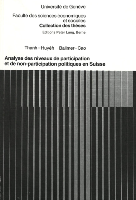 Book cover of: Analyse des niveaux de participation et de non-participation politiques en Suisse