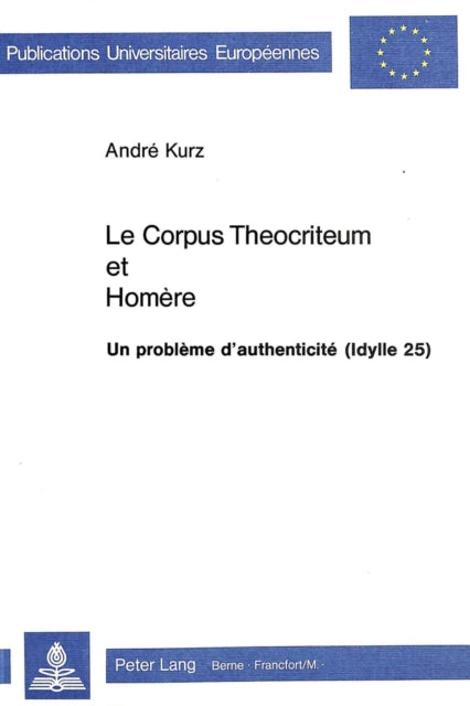 Book cover of: Le corpus theocriteum et Homere