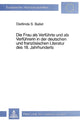 Book cover of: Die Frau als Verfuehrte und als Verfuehrerin in der deutschen und franzoesischen Literatur des 18. Jahrhunderts