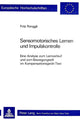 Book cover of: Sensomotorisches Lernen und Impulskontrolle. By: Fritz Renggli