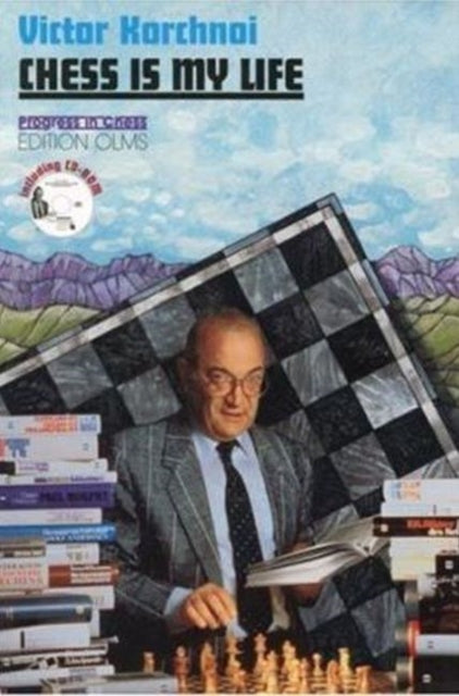 Book cover of: Chess is My Life. By: Victor Korchnoi