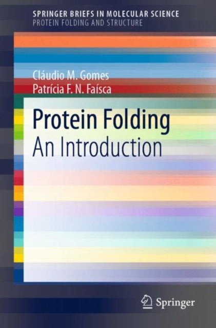 Book cover of: Protein Folding. By: Cláudio M. Gomes