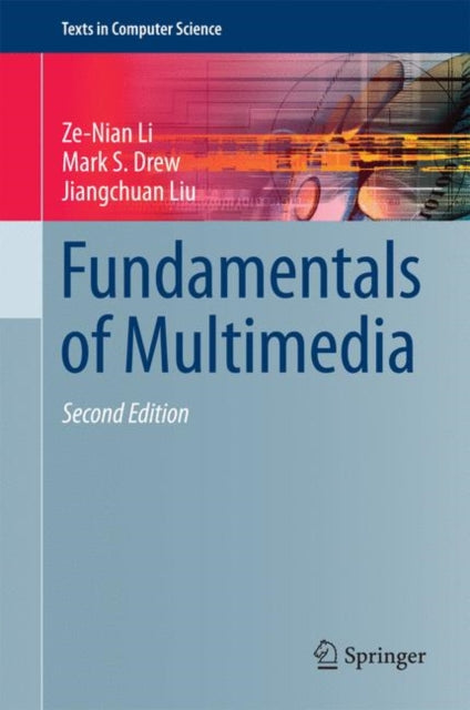 Book cover of: Fundamentals of Multimedia. By: Ze-Nian Li