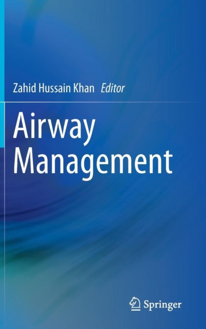 Book cover of: Airway Management. By: Zahid Hussain Khan