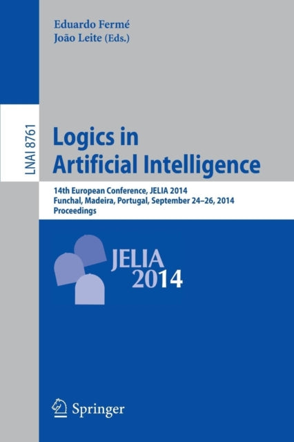 Book cover of: Logics in Artificial Intelligence. By: Eduardo Fermé