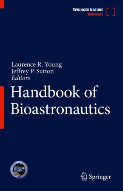 Book cover of: Handbook of Bioastronautics. By: Laurence R. Young