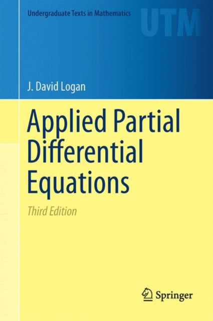 Book cover of: Applied Partial Differential Equations. By: J. David Logan