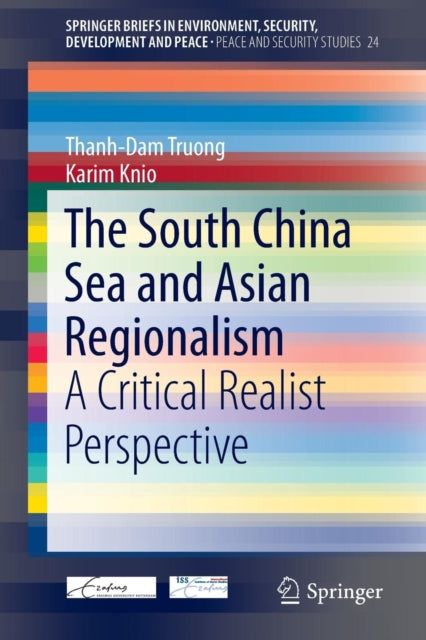 Book cover of: South China Sea and Asian Regionalism. By: Thanh-Dam Truong