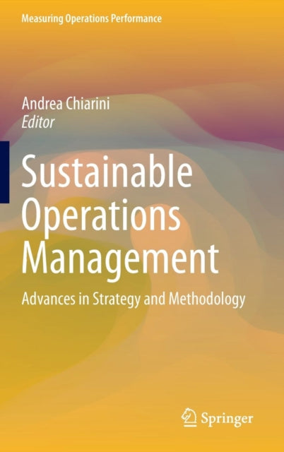 Book cover of: Sustainable Operations Management. By: Andrea Chiarini