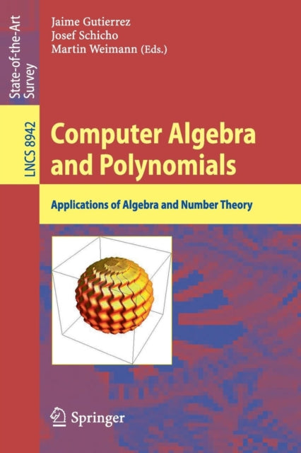 Book cover of: Computer Algebra and Polynomials. By: Jaime Gutierrez