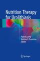 Book cover of: Nutrition Therapy for Urolithiasis. By: Patrick Lowry