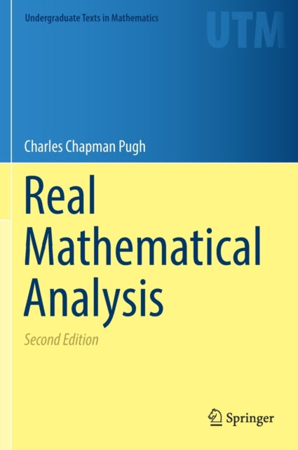Book cover of: Real Mathematical Analysis. By: Charles Chapman Pugh