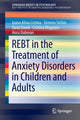 Book cover of: REBT in the Treatment of Anxiety Disorders in Children and Adults. By: Ioana Alina Cristea