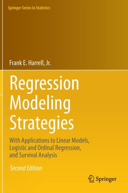 Book cover of: Regression Modeling Strategies. By: Frank E. Harrell   Jr.