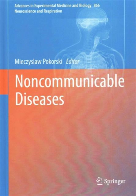 Book cover of: Noncommunicable Diseases. By: Mieczyslaw Pokorski