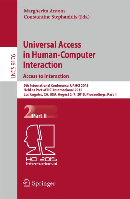 Book cover of: Universal Access in Human-Computer Interaction. Access to Interaction. By: Margherita Antona