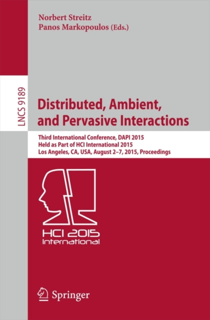 Book cover of: Distributed, Ambient, and Pervasive Interactions. By: Norbert Streitz