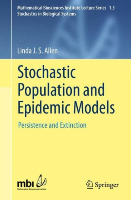 Book cover of: Stochastic Population and Epidemic Models. By: Linda S. Allen