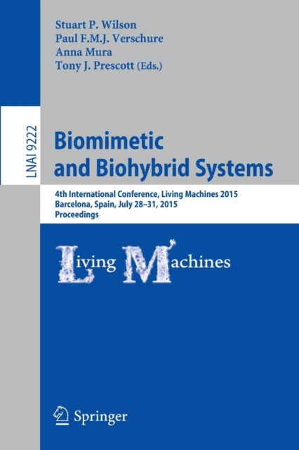 Book cover of: Biomimetic and Biohybrid Systems. By: Stuart P. Wilson