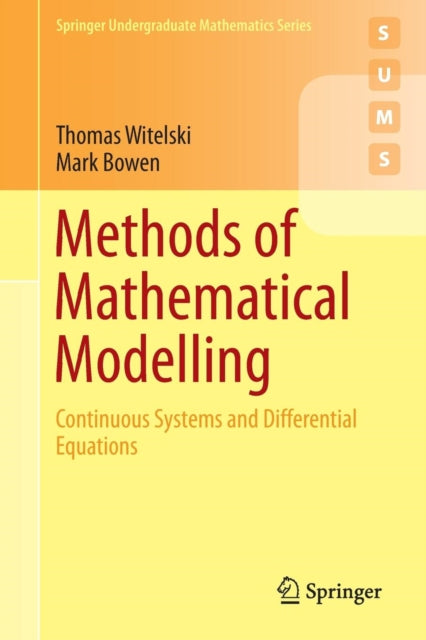 Book cover of: Methods of Mathematical Modelling. By: Thomas Witelski