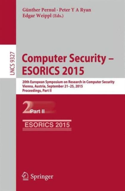 Book cover of: Computer Security -- ESORICS 2015. By: Günther Pernul
