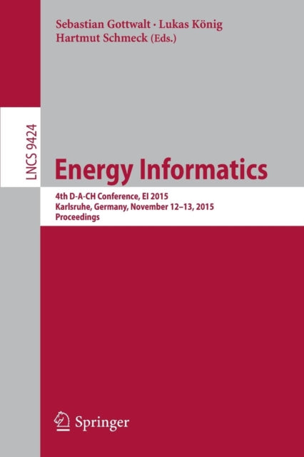 Book cover of: Energy Informatics. By: Sebastian Gottwalt